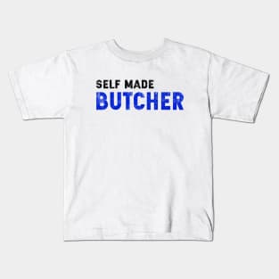 Butcher Quote Kids T-Shirt
